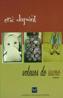 Couverture du livre Voleurs de sucre - DUPONT ERIC - 9782922944143