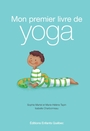 Couverture du livre Mon premier livre de yoga - Niveau de lecture 2 - CHARBONNEAU ISABELLE - 9782923347936