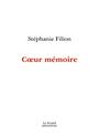 Couverture du livre Coeur memoire - Filion Stéphanie - 9782923398983
