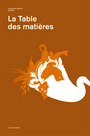 Couverture du livre Table des matières (La) : une pièce montée - COLLECTIF - 9782923400327