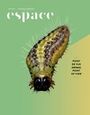 Couverture du livre Espace. No. 121, Hiver 2019 - Bachand Nathalie - 9782923434452