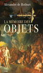Couverture du livre Mémoire des objets (La) - Bothuri Alexandre de - 9782923792576