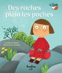 Couverture du livre Des roches plein les poches (NE) - Wolfe Frédérick & Tremblay - 9782923813585