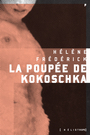 Couverture du livre Poupée de Kokoschka (La) - Frédérick Hélène - 9782923975313