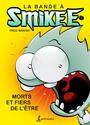 Couverture du livre Bande à Smikee (La) - Fred - 9782924025307