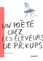 Couverture du livre Un poète chez les éleveurs de pickups - Côté Michel X. - 9782924031599