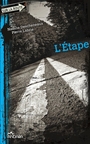 Couverture du livre L'Étape - LABRIE PIERRE - 9782924146163
