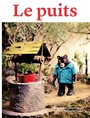 Couverture du livre Puits (Le) - Robert Nadine - 9782924332511