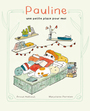 Couverture du livre Pauline - une petite place pour moi - Mahiout Anouk - 9782924332726