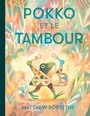 Couverture du livre Pokko et le tambour - Forsythe Matthew - 9782924332733