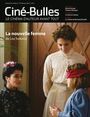 Couverture du livre Ciné-Bulles 42 no. 2 : Printemps 2024 : La nouvelle femme de - Mirandette Marie-Claude - 9782924370643