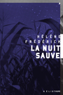 Couverture du livre Nuit sauve (La) - Frédérick Hélène - 9782924666951