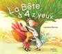 Couverture du livre Bête à 4 z'yeux (La) - MEROLA CAROLINE - 9782924720547