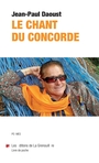 Couverture du livre Chant du Concorde (Le) - DAOUST JEAN-PAUL - 9782924758007