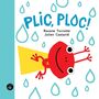 Couverture du livre Plic, Ploc! - Turcotte Roxane - 9782924769355