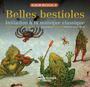 Couverture du livre Belles bestioles - initiations à la musique classique - Gerhard Ana - 9782924774571