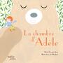 Couverture du livre Chambre d'Adèle (La) - Barguirdjian Marie - 9782924959374