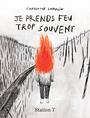 Couverture du livre Je prends feu trop souvent [nouvelle édition] - Gosselin  Charlotte - 9782925001904