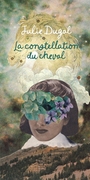 Couverture du livre Constellation du cheval (La) - Dugal Julie - 9782925059486