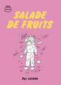 Couverture du livre Salade de fruits - Cathon - 9782925114321