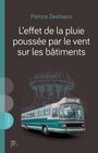 Couverture du livre Effet de la pluie poussée par le vent sur les bâtiments (L') - DESBIENS PATRICE - 9782925197461