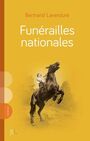 Couverture du livre Funérailles nationales - LAVERDURE BERTRAND - 9782925197782