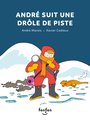 Couverture du livre André suit une drôle de piste - Marois André - 9782925215813