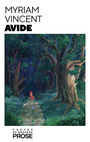 Couverture du livre Avide - Vincent Myriam - 9782925226673