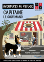 Couverture du livre Capitaine le gourmand - Archambault Audrée - 9782925256038