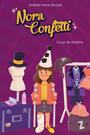 Couverture du livre Nora Confetti : Coup de théâtre - Brunet Andrée-Anne - 9782925261667