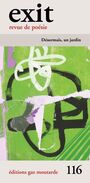 Couverture du livre Exit 116. Désormais, un jardin - Despatie Stéphane - 9782925284161