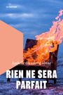 Couverture du livre Rien ne sera parfait - Gaudet-Labine Isabelle - 9782925416371