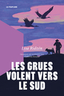 Couverture du livre Grues volent vers le sud (Les) - Ridzén Lisa - 9782925416890