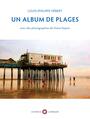 Couverture du livre Un album de plages - HEBERT LOUIS-PHILIPPE - 9782925466000