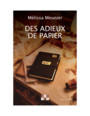 Couverture du livre Des adieux de papier - Meunier Mélissa - 9782925579151