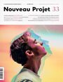 Couverture du livre Nouveau Projet, no. 33, Automne 2026 - 9782925587026