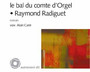 Couverture du livre Le bal du comte d'orgel - RADIGUET RAYMOND - 9782930335636