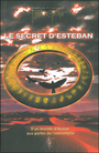 Couverture du livre Secret d'Esteban 1 (Le) - Chintanavitch Nathalie - 9782953231809