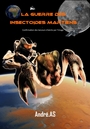 Couverture du livre La guerre des insectoïdes martiens - André.AS - 9782956186915