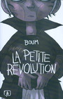 Couverture du livre Petite révolution (La) - Boum - 9782981042262