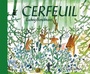 Couverture du livre Cerfeuil - BEMELMANS LUDWIG - 9782981672940