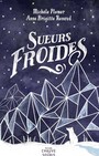 Couverture du livre Sueurs froides - Plomer Michèle - 9782982105997