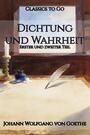 Couverture du livre Dichtung und Wahrheit - GOETHE JOHANN WOLFGANG VON - 9783693550953