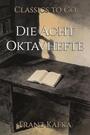 Couverture du livre Die Acht Oktavhefte - KAFKA FRANZ - 9783693550960
