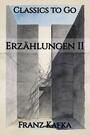 Couverture du livre Erzählungen II - KAFKA FRANZ - 9783693551448