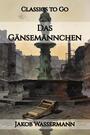 Couverture du livre Das Gänsemännchen - WASSERMANN JAKOB - 9783693553466