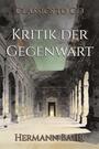 Couverture du livre Kritik der Gegenwart - Bahr Hermann - 9783693555767