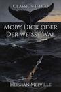 Couverture du livre Moby Dick oder Der weiße Wal - MELVILLE HERMAN - 9783693556115