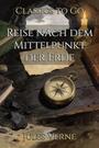 Couverture du livre Reise nach dem Mittelpunkt der Erde - VERNE JULES - 9783693556498