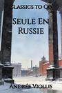Couverture du livre Seule En Russie - Viollis Andrée - 9783694757801